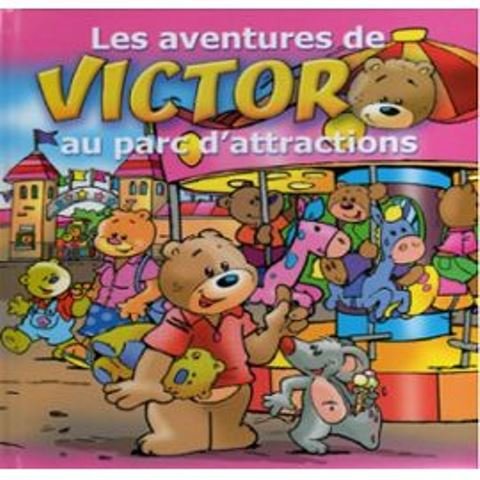 Les aventures de Victor au parc d'attractions 9782754204392