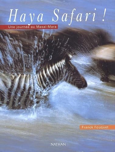 Haya safari ! : Une journée au Masaï-Mara 9782092610008
