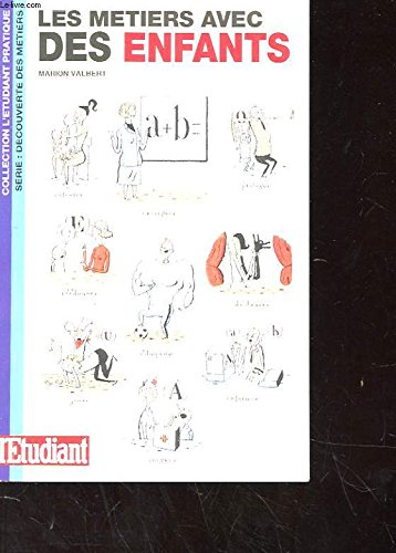 Les métiers avec des enfants 9782867454677