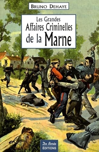 MARNE GRANDES AFFAIRES CRIMINELLES 9782844946676