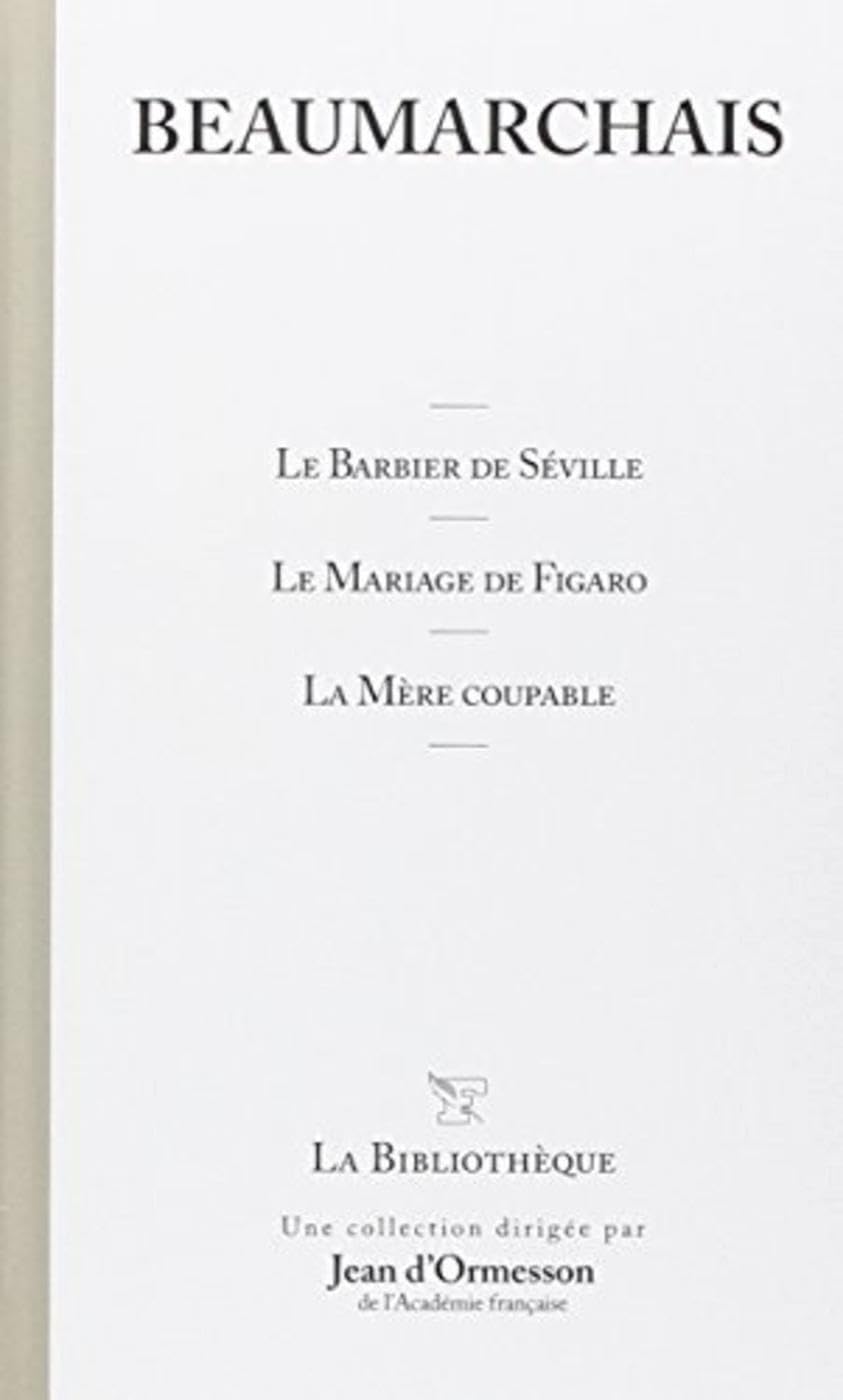 Le barbier de Séville T20: Le mariage de Figaro et autres oeuvres 9782810501397