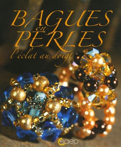 Bagues en perles: L'éclat du doigt 9782737249297