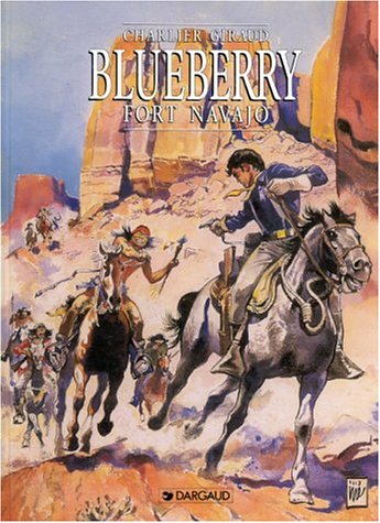 Blueberry, tome 1 : Fort Navajo 9782205056082