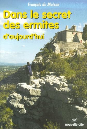 Dans le secret des ermites d'aujourd'hui 9782853133890