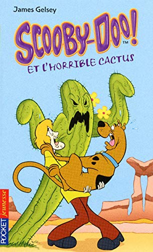 SCOOBY-DOO ET L'HORRIBLE CACTUS 9782266187817