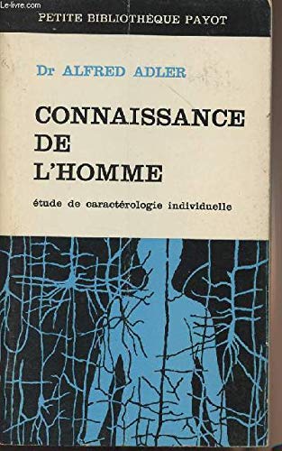 Connaissance de l'homme - Etude de caractériologie individuelle