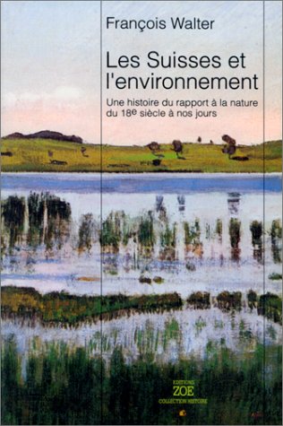 Les Suisses et l'environnement 9782881820663