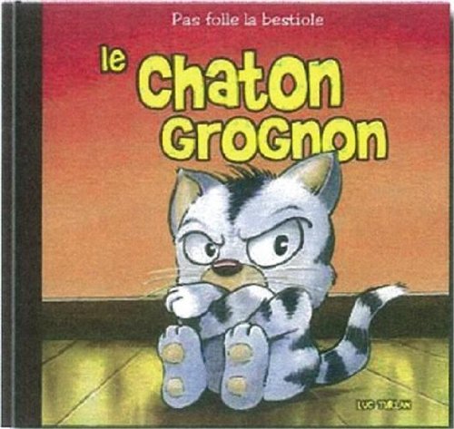 Le Chaton grognon 9782367460437