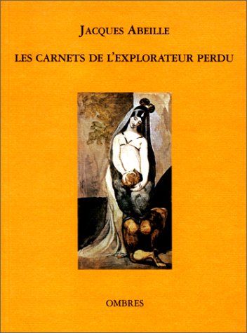 Les Carnets de l'explorateur perdu 9782905964816