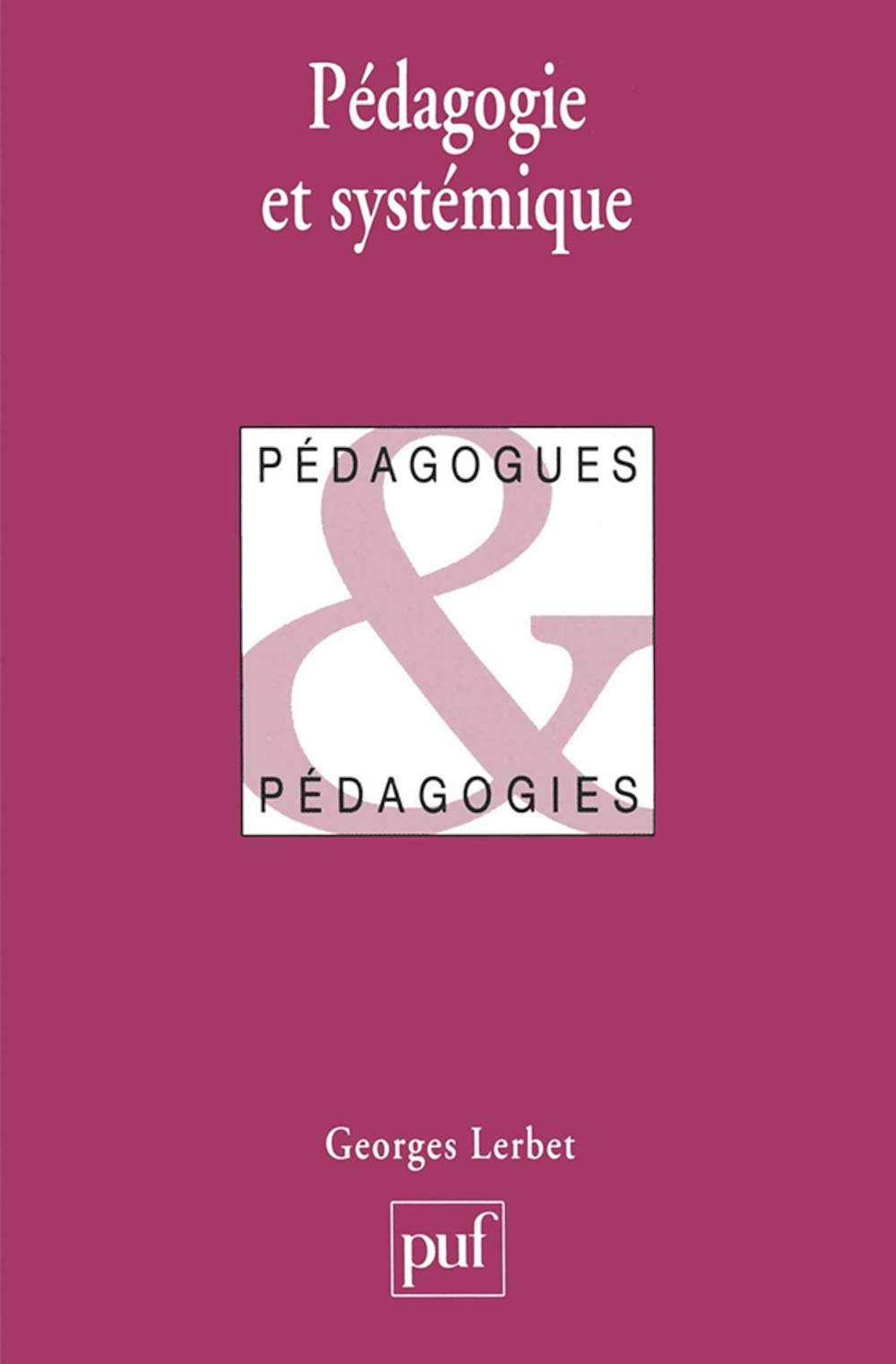 pédagogie et systémique 9782130479789