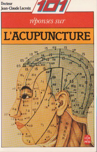 101 Cent une reponses sur l'acupuncture 9782253033691