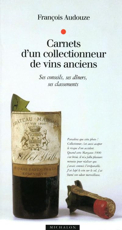 Carnets d'un collectionneur de vins anciens 9782841862467
