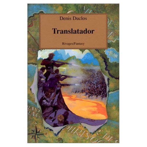 Le Cycle De L'Ancien Futur Tome 4 : Translatador 9782743606756