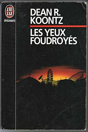 Les yeux foudroyés 9782277230724
