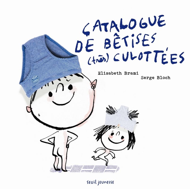 Catalogue de bêtises (très) culottées 9791023501032