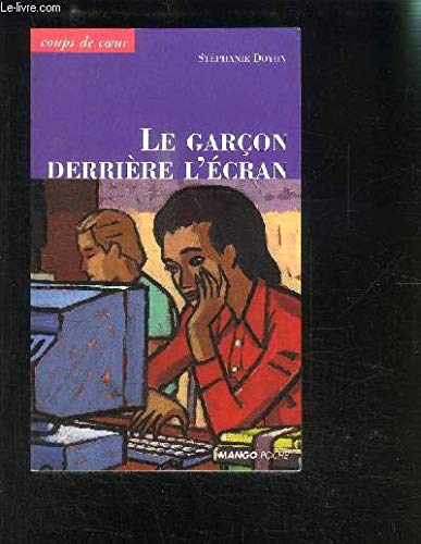 Le Garçon derrière l'écran 9782740407578