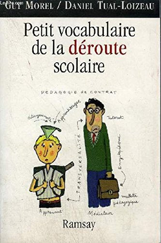 Petit Vocabulaire de la déroute scolaire 9782841144808