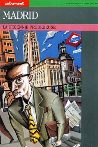Madrid. La Decennie Prodigieuse 9782862602066