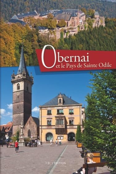 Obernai, le pays de Sainte-Odile 9782367010557
