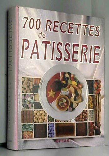 700.recettes de patisserie 9783907498613