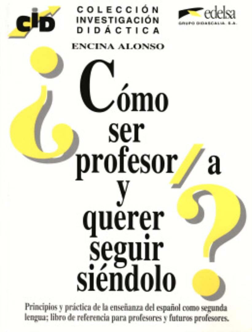 Como ser profesor a y querer seguir siendolo ? 9788477110712