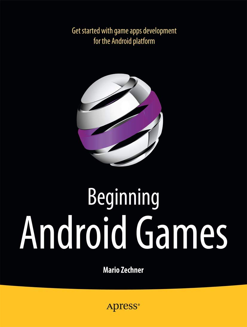 Beginning Android Games 9781430230427