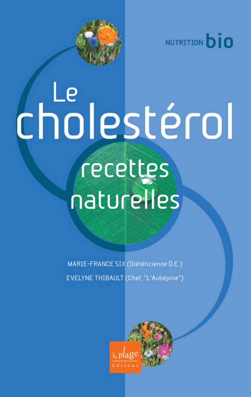 Le cholestérol, recettes naturelles 9782842211400