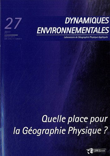 QUELLE PLACE POUR LA GEOGRAPHIE PHYSIQUE 9782111286320