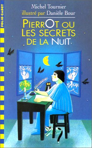 Pierrot Ou Les Secrets De La Nuit 9782070518012