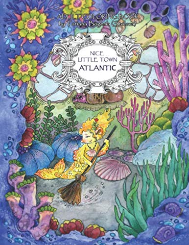 Nice Little Town: Atlantic: Adult Coloring Book (Stress Relieving Coloring Pages, Coloring Book for Relaxation) 9781081953294