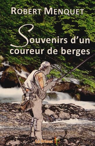 Souvenirs d'un coureur de berges 9782917598412