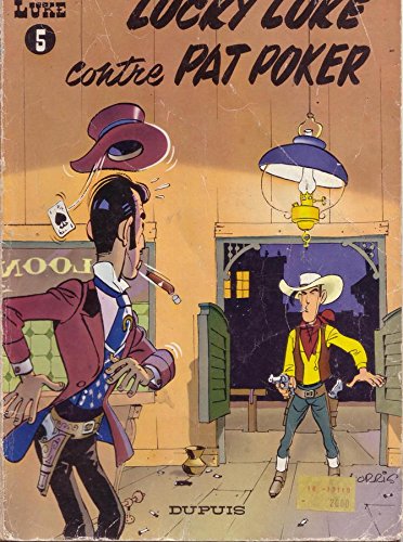 Lucky luke 5 - lucky luke contre pat poker 9782800101446