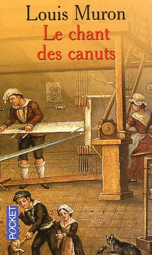 Le chant des canuts 9782266137997