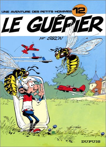 Les Petits Hommes, tome 12, Le guêpier 9782800107677