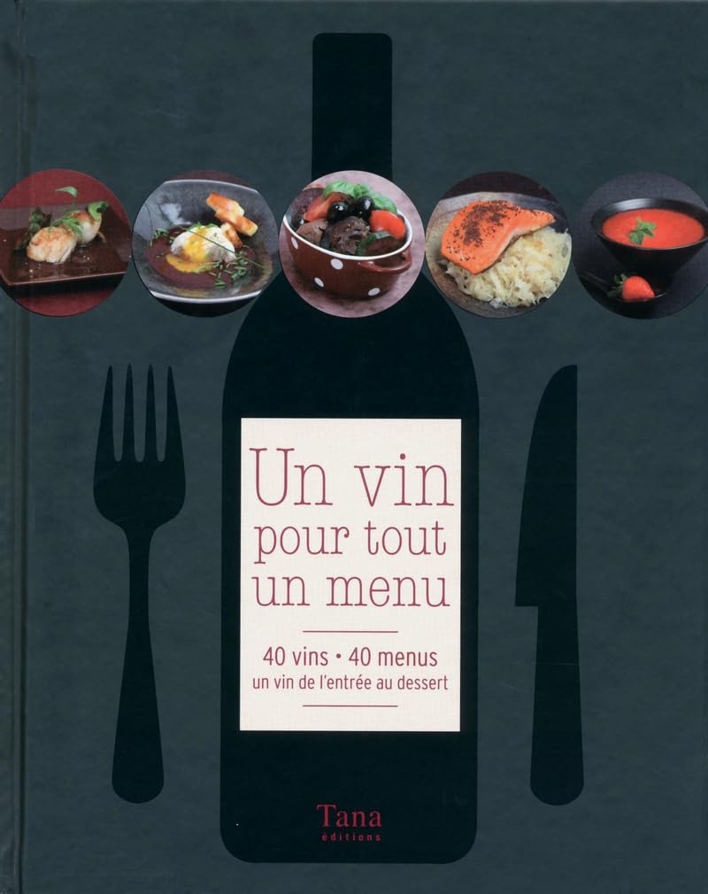 UN VIN POUR TOUT UN MENU 9782845677784