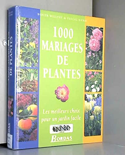 1000 mariages de plantes 9782047600115