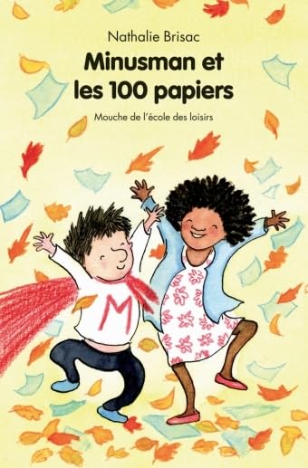 Minusman et les 100 papiers 9782211088893