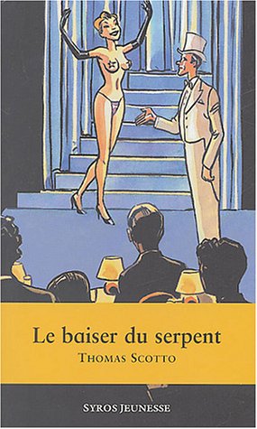 Le Baiser du serpent 9782748502824