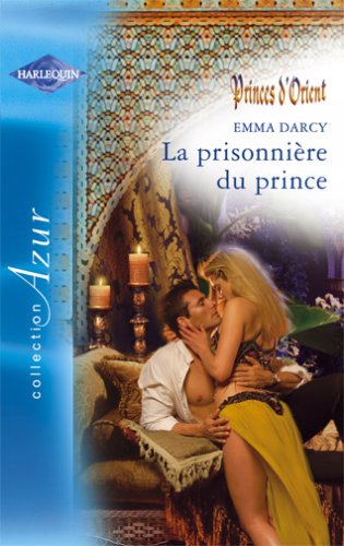 La prisonnière du prince 9782280205474