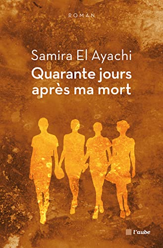 Quarante jours après ma mort 9782815907873