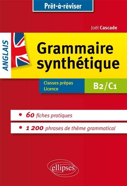 Grammaire synthétique anglais B2/C1 9782729884260