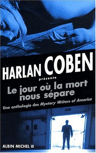 Le Jour où la mort nous sépare: Une anthologie des Mystery Writers of America 9782226180957