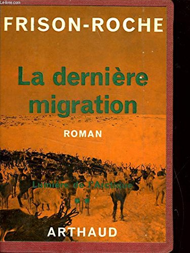 La derniere migration