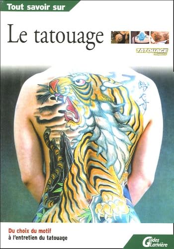 Tout savoir sur le tatouage 9782848900834