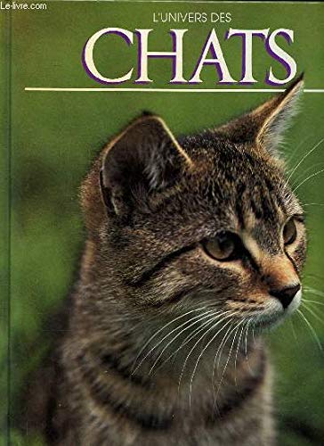 L'univers des chats 9782700054149