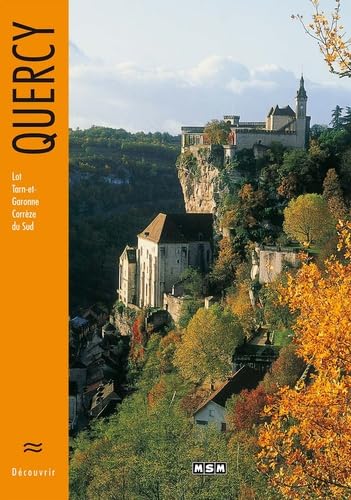 Decouvrir le quercy 9782911515620
