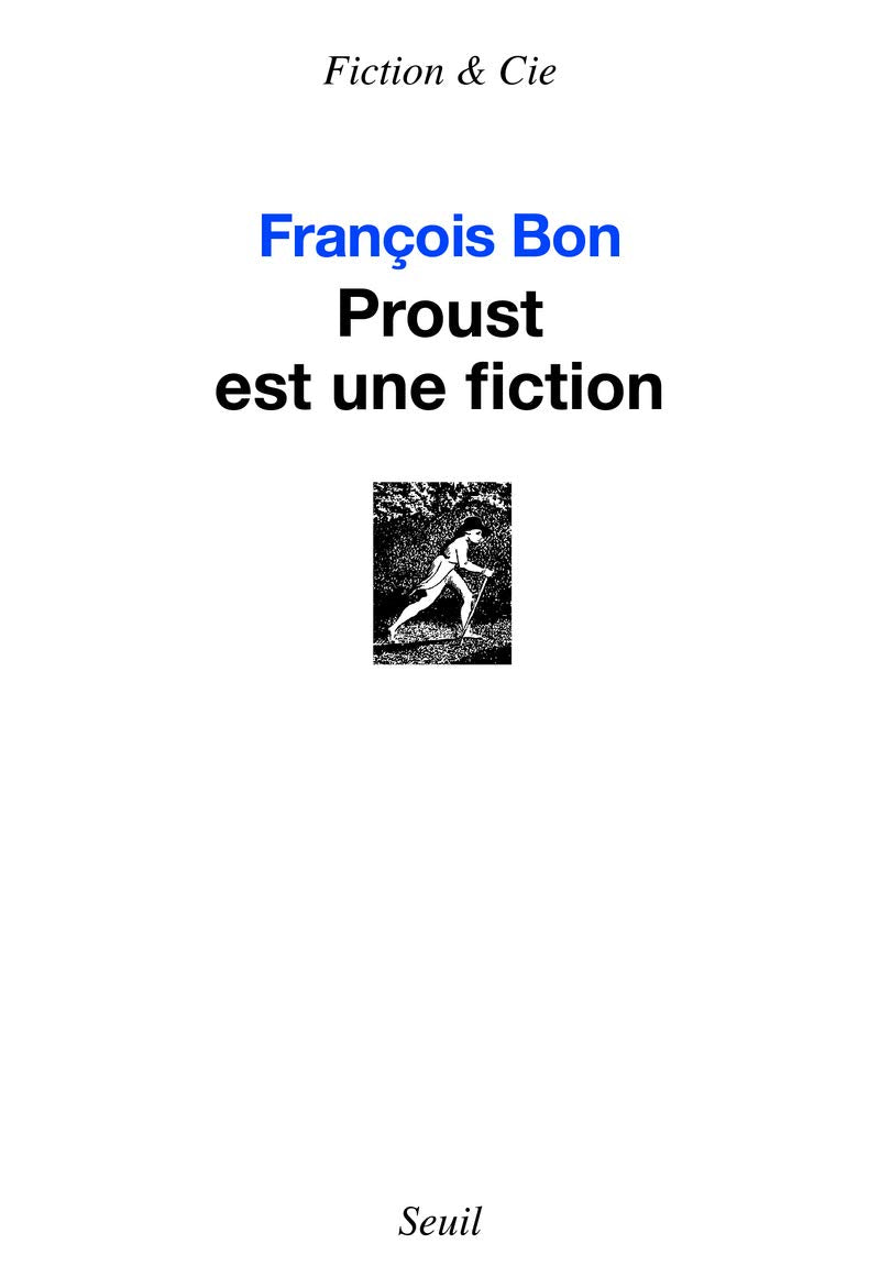 Proust est une fiction 9782021100730