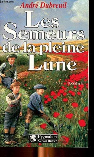 Les semeurs de la pleine lune 9782857044703
