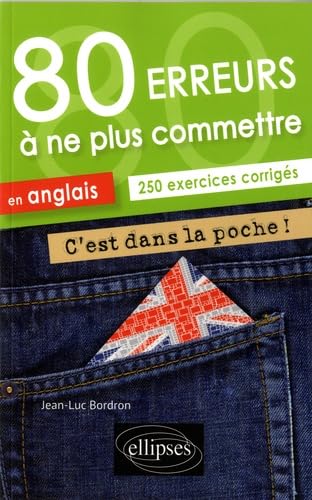 80 erreurs à ne plus commettre en anglais A2-B1 9782340020160