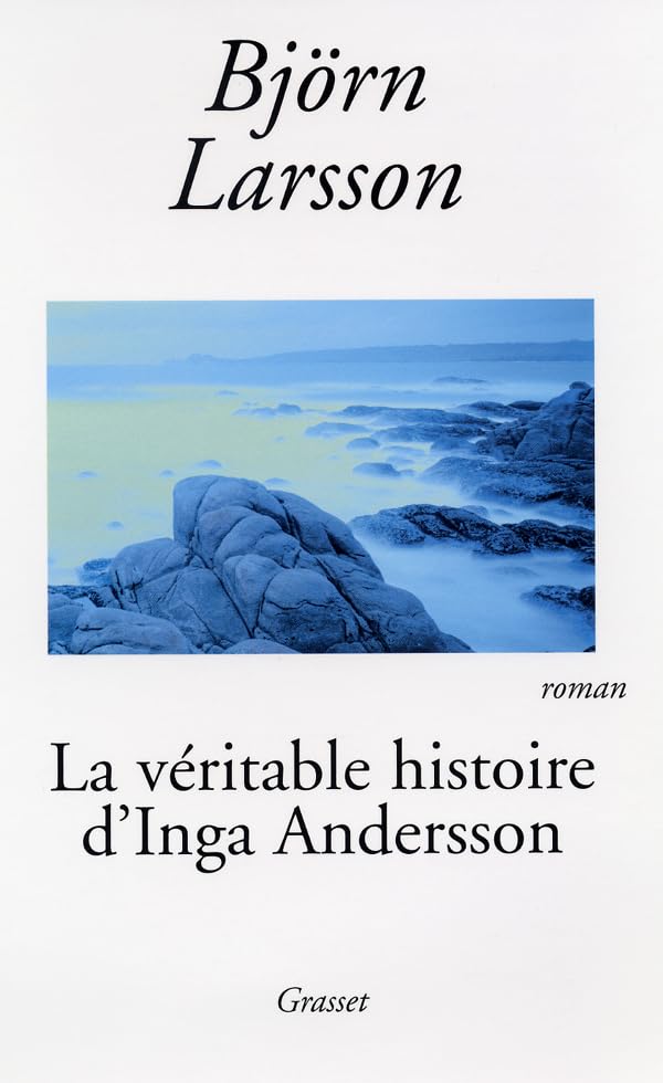La Véritable histoire d'Inga Andersson 9782246649113